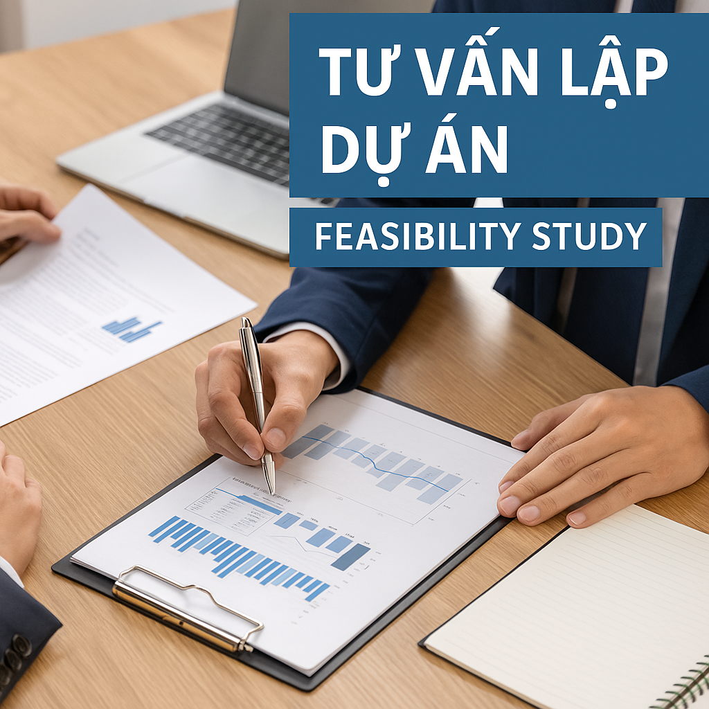DỊCH VỤ TƯ VẤN LẬP DỰ ÁN ĐẦU TƯ